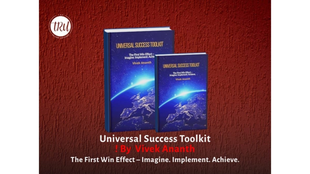 Universal Success Toolkit By Vivek Ananth: The First Win Effect – Imagine. Implement. Achieve